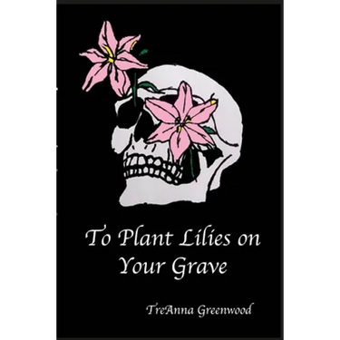 To Plant Lilies on Your Grave