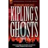 Kipling's Ghosts