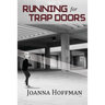 Running for Trap Doors