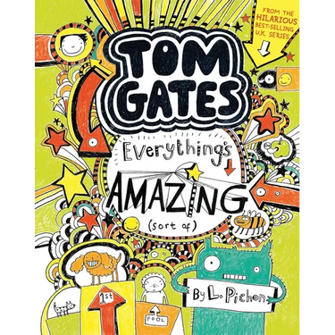 Tom Gates: Everything's Amazing (Sort Of)