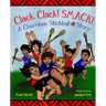 Clack, Clack! Smack! a Cherokee Stickball Story