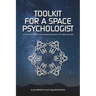 Toolkit for a Space Psychologist: to support astronauts in exploration missions to the Moon and Mars