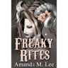 Freaky Rites