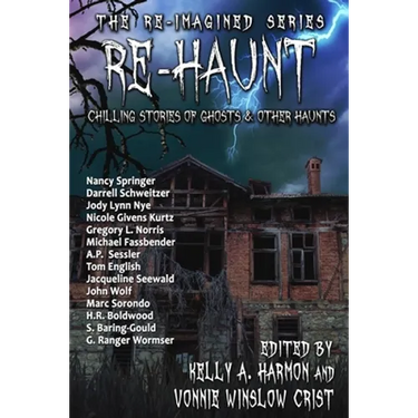 Re-Haunt: Chilling Stories of Ghosts & Other Haunts