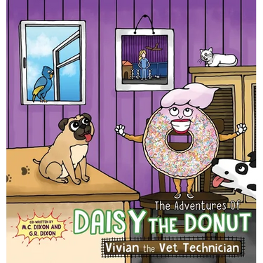 The Adventures of Daisy the Donut: Vivian the Vet Technician