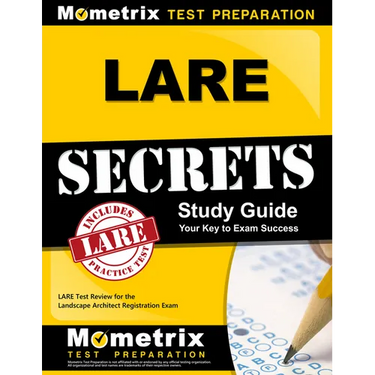 Lare Secrets Study Guide: Lare Test Review for the Landscape Architect Registration Exam