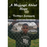 A Message About Hope