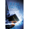 Real Faith: Growing in Faith While Enduring Life's Challenges