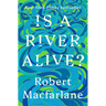Is a River Alive?