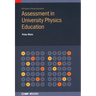 Assessment in University Physics Education