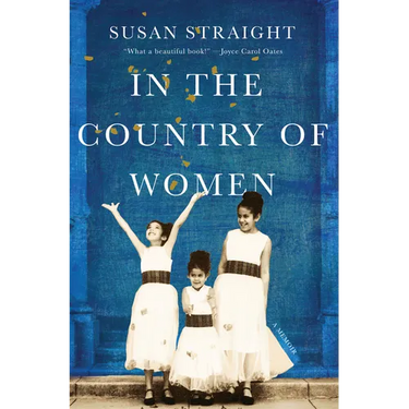 In the Country of Women: A Memoir