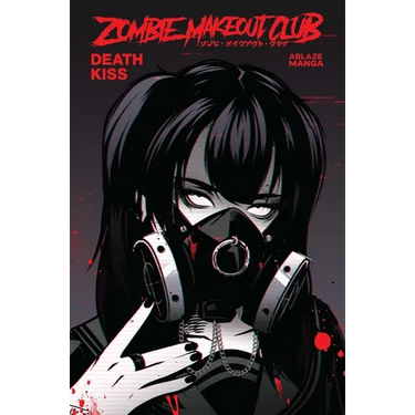 Zombie Makeout Club Vol. 3: Deathkiss