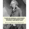 Plays of Sheridan, containing The rivals, The school for scandal, The critic (1889). By: Richard Brinsley Sheridan: Richard Brinsley Butler Sheridan (