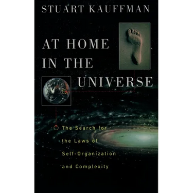 At Home in the Universe: The Search for the Laws of Self-Organization and Complexity