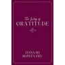 The Way of Gratitude: 21 Devotions on Goodness, Gratitude, and Wonder