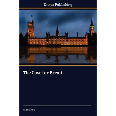 The Case for Brexit