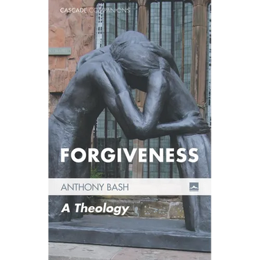 Forgiveness: A Theology