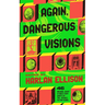 Again, Dangerous Visions