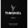 Timshel: Choice