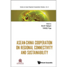 Asean-China Cooperation on Regional Connectivity & Sustain