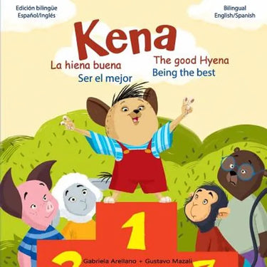 Ser el Mejor - Being the Best: A Bilingual English/Spanish Book