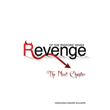 Revenge of the Pastors' Wives: The Next Chapter