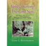 Turkey Hunting, Then and Now