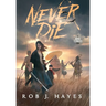 Never Die