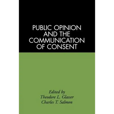 Public Opinion and the Communication of Consent