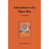 Adventures of a Tiger Boy: An Autobiography