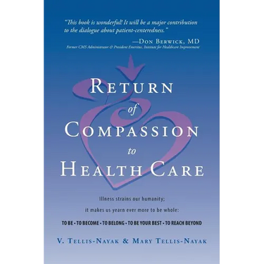 Return of Compassion to Healthcare