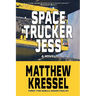 Space Trucker Jess