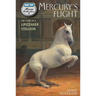 Mercury's Flight: The Story of a Lipizzaner Stallion