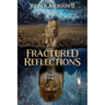 Fractured Reflections