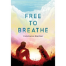 Free To Breathe