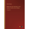 Madam How and Lady Why; Or, First Lessons in Earth Lore for Children: in large print