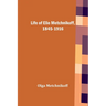 Life of Elie Metchnikoff, 1845-1916