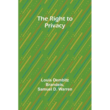 The Right to Privacy