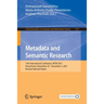 Metadata and Semantic Research: 15th International Conference, Mtsr 2021, Virtual Event, November 29 - December 3, 2021, Revised Selected Papers