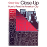 Close-Up: How to Read the American City