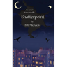 Shatterpoint: An Amari Kato Novella
