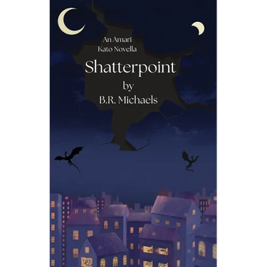 Shatterpoint: An Amari Kato Novella