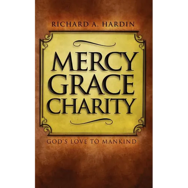 Mercy Grace Charity: God's Love to Mankind
