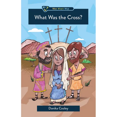 What Was the Cross?
