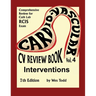 CV Review Book Volume 4: Interventions: Cardiovascular Invasive Therapies