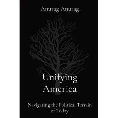 Unifying America: Navigating the Political Terrain of Today