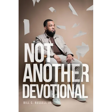Not Another Devotional