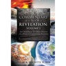 Commentary on the Book of Revelation: Volume 1