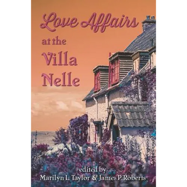 Love Affairs at the Villa Nelle
