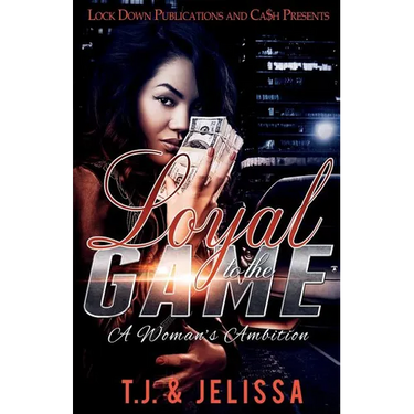Loyal to the Game: A Woman's Wrath